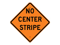 Picture of No Center Stripe Sign (W8-12*27)